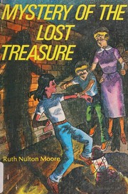Front cover of Mystery of the lost treasure by Ruth Nulton Moore