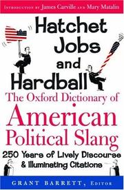 Front cover of Hatchet Jobs and Hardball by Grant Barrett