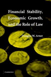 Front cover of Financial Stability, Economic Growth, and the Role of Law by Douglas W. Arner