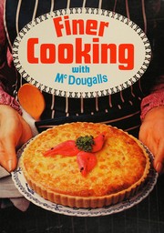 Front cover of Finer Cooking with McDougalls by Janet Johnston