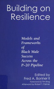 Cover of Building on Resilience by Fred A. Bonner II