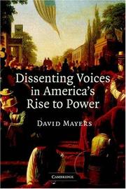 Front cover of Dissenting Voices in America's Rise to Power by David Mayers