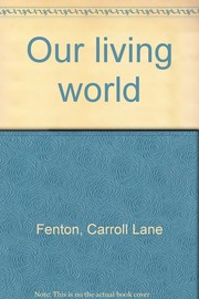 Front cover of Our living world by Carroll Lane Fenton