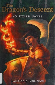 Front cover of Dragon's Descent by Laurice Elehwany Molinari