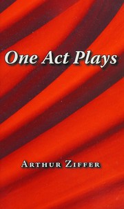 Cover of One act plays by Arthur Ziffer