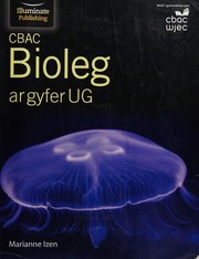 Front cover of CBAC Bioleg ar gyfer UG by Marianne Izen