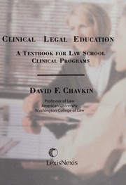 Front cover of Clinical legal education by David F. Chavkin