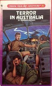 Front cover of Choose Your Own Adventure - Terror in Australia by Shannon Gilligan