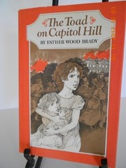 Cover of The toad on Capitol Hill by Esther Wood Brady