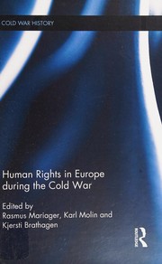 Front cover of Human Rights in Europe During the Cold War by Rasmus Mariager