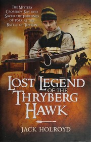 Front cover of Lost Legend of the Thryberg Hawk by Jack Holroyd
