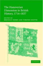 Front cover of The Hanoverian dimension in British history, 1714-1837 by Brendan Simms