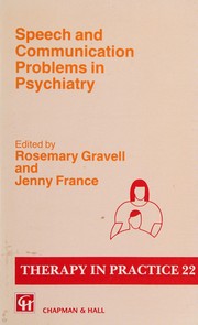Front cover of Speech and communication problems in psychiatry by Rosemary Gravell