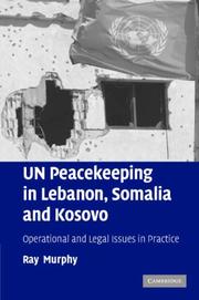 Front cover of UN Peacekeeping in Lebanon, Somalia and Kosovo by Ray Murphy