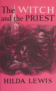 Cover of The witch and the priest by Hilda Winifred Lewis