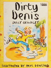 Cover of Dirty Dennis by Sally Grindley