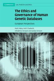 Cover of The ethics and governance of human genetic databases by Matti Häyry