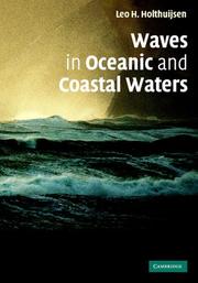 Front cover of Waves in Oceanic and Coastal Waters by Leo H. Holthuijsen