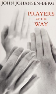 Front cover of Prayers of the Way by John Johansen-Berg