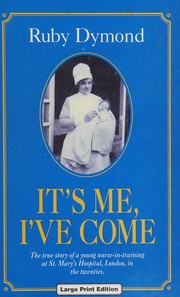 Cover of It's me, I've come by Ruby Dymond