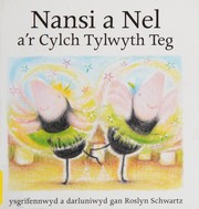 Cover of Cyfres Nansi a Nel by Roslyn Schwartz