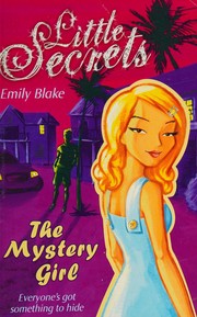 Front cover of The mystery girl by Emily Blake