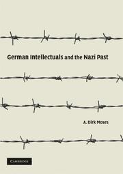 Front cover of German intellectuals and the Nazi past by A. Dirk Moses