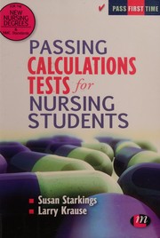 Front cover of Passing calculations tests for nursing students by Susan Starkings