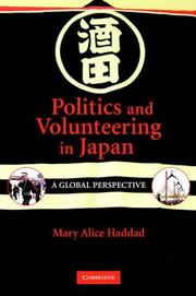 Front cover of Politics and Volunteering in Japan by Mary Alice Haddad