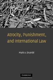Front cover of Atrocity, Punishment, and International Law by Mark A. Drumbl
