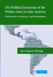 Front cover of The Political Economy of the Welfare State in Latin America by Alex Segura-Ubiergo