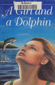 Cover of A girl and a dolphin by Patrick O'Sullivan