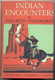Cover of Indian encounters by Elizabeth Jane Coatsworth