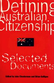 Cover of Defining Australian citizenship by John Chesterman