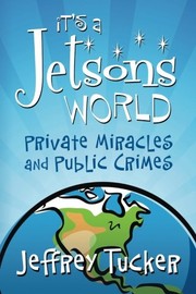 Cover of It's a Jetsons World by Jeffrey A. Tucker
