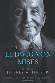 Cover of The Best of Ludwig von Mises by Jeffrey A. Tucker