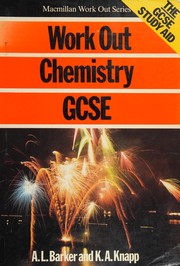 Front cover of Work out chemistry GCSE by A.L. Barker
