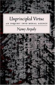 Cover of Unprincipled Virtue by Nomy Arpaly