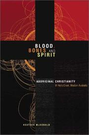 Front cover of Blood, bones and spirit by Heather McDonald
