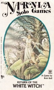 Front cover of Return of the White Witch (Narnia Solo Games #5) by Rob Bell