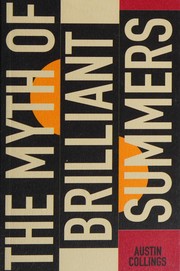 Front cover of The myth of brilliant summers by Austin Collings