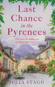 Front cover of Last Chance in the Pyrenees by Julia Stagg