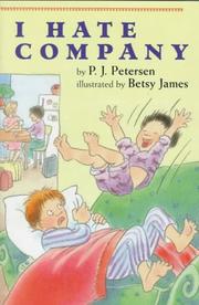 Cover of I hate company by P. J. Petersen