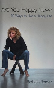 Front cover of Are You Happy Now? by Barbara Berger