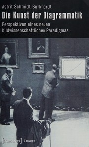Front cover of Die Kunst der Diagrammatik by Astrit Schmidt-Burkhardt