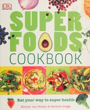 Cover of Super foods cookbook by Michael Van Straten