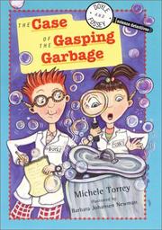 Cover of The case of the gasping garbage by Michele Torrey