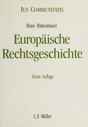 Front cover of Europäische Rechtsgeschichte by Hans Hattenhauer