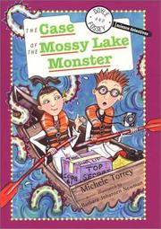 Cover of The case of the Mossy Lake monster and other super-scientific cases by Michele Torrey