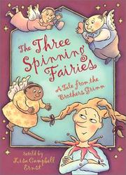 Front cover of The three spinning fairies by Lisa Campbell Ernst